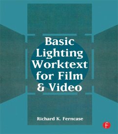 Basic Lighting Worktext for Film and Video (eBook, ePUB) - Ferncase, Richard