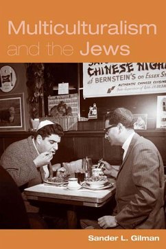 Multiculturalism and the Jews (eBook, PDF) - Gilman, Sander