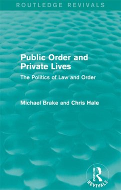 Public Order and Private Lives (Routledge Revivals) (eBook, ePUB) Cover Public Order and Private Lives (Routledge Revivals) (eBook, ePUB)