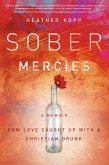 Sober Mercies (eBook, ePUB)