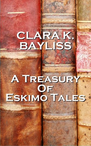 A Treasury Of Eskimo Tales (eBook, ePUB)