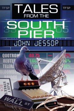 Tales From the South Pier (eBook, ePUB) - Jessop, John