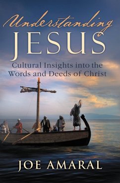 Understanding Jesus (eBook, ePUB) - Amaral, Joe