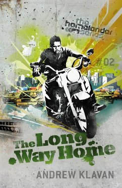 The Long Way Home: The Homelander Series (eBook, ePUB) - Klavan, Andrew