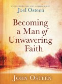 Becoming a Man of Unwavering Faith (eBook, ePUB)