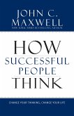 How Successful People Think (eBook, ePUB)