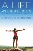 A Life Without Limits (eBook, ePUB)