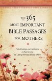 The 365 Most Important Bible Passages for Mothers (eBook, ePUB)