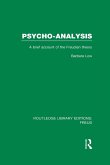 Psycho-Analysis (RLE: Freud) (eBook, ePUB) Psycho-Analysis (RLE: Freud) (eBook, ePUB)