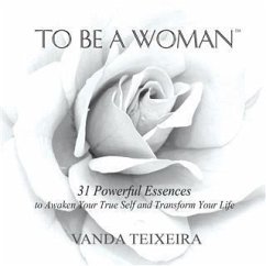 To Be a Woman (eBook, ePUB) - Teixeira, Vanda