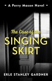 The Case of the Singing Skirt (eBook, ePUB)