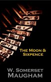The Moon And Sixpence (eBook, ePUB)