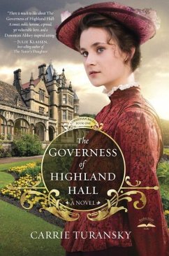 The Governess of Highland Hall (eBook, ePUB) - Turansky, Carrie
