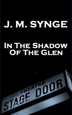 In The Shadow Of The Glen (eBook, ePUB) - Synge, Jm