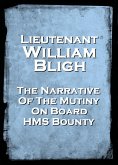Narrative Of The Mutiny Onboard HMS Bounty (eBook, ePUB)