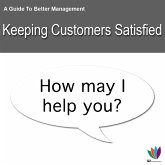 A Guide to Better Management: Keeping Customers Satisfied (eBook, ePUB)