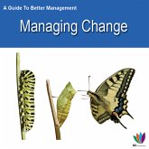 A Guide to Better Management: Managing Change (eBook, ePUB)