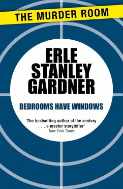 Bedrooms Have Windows (eBook, ePUB) - Gardner, Erle Stanley