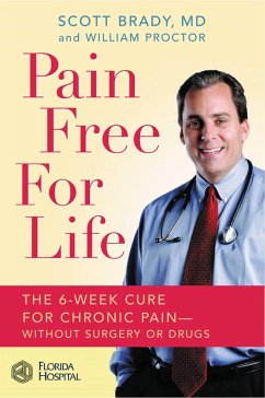 Pain Free for Life (eBook, ePUB) - Brady, Scott; Proctor, William