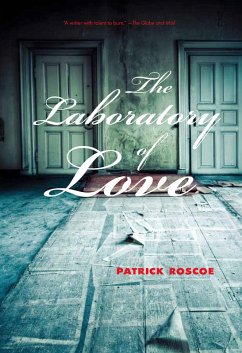 The Laboratory of Love (eBook, ePUB) - Roscoe, Patrick