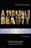 Terrible Beauty: A Cultural History of the Twentieth Century (eBook, ePUB)
