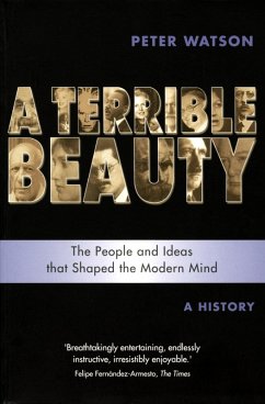 Terrible Beauty: A Cultural History of the Twentieth Century (eBook, ePUB) - Watson, Peter