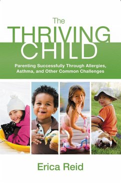 The Thriving Child (eBook, ePUB) - Reid, Erica