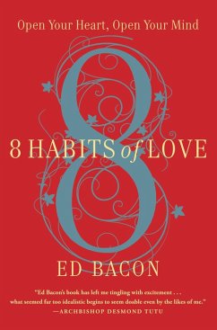 8 Habits of Love (eBook, ePUB) - Bacon, Reverend Ed