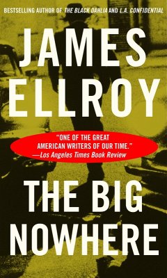 The Big Nowhere (eBook, ePUB) - Ellroy, James