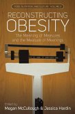 Reconstructing Obesity (eBook, ePUB)