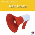 A Guide to Better Management: Team Leader (eBook, ePUB)