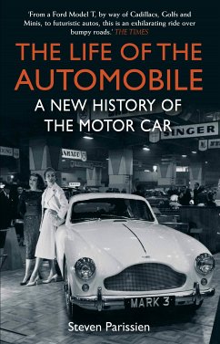 The Life of the Automobile (eBook, ePUB) - Parissien, Steven