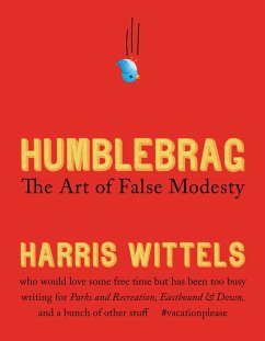 Humblebrag (eBook, ePUB) - Wittels, Harris