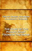 Grace Isabel Colbron & Augusta Groner - The Case Of The Pocket Diary Found In The Snow (eBook, ePUB)