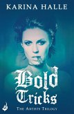 Bold Tricks (The Artists Trilogy 3) (eBook, ePUB) Bold Tricks (The Artists Trilogy 3) (eBook, ePUB)
