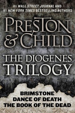 The Diogenes Trilogy (eBook, ePUB) - Preston, Douglas; Child, Lincoln