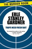 Traps Need Fresh Bait (eBook, ePUB)