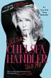 Lies That Chelsea Handler Told Me... - Bild 1