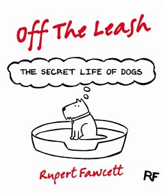 Off The Leash (eBook, ePUB) - Fawcett, Rupert