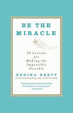 Be the Miracle (eBook, ePUB) - Brett, Regina