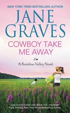 Cowboy Take Me Away (eBook, ePUB) - Graves, Jane