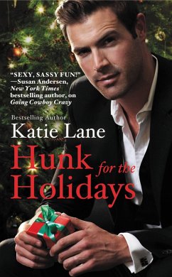 Hunk for the Holidays (eBook, ePUB) - Lane, Katie