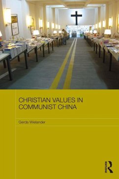 Christian Values in Communist China (eBook, PDF) - Wielander, Gerda