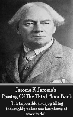 Passing Of The Third Floor Back (eBook, ePUB) - Jerome, Jerome K