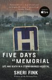 Five Days at Memorial (eBook, ePUB)