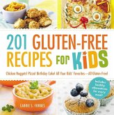 201 Gluten-Free Recipes for Kids (eBook, ePUB)