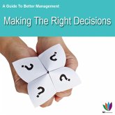 A Guide to Better Management: Making the Right Decisions (eBook, ePUB)