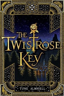 The Twistrose Key (eBook, ePUB) - Almhjell, Tone