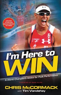 I'm Here To Win (eBook, ePUB) - Mccormack, Chris