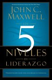 Los 5 Niveles de Liderazgo (eBook, ePUB) Los 5 Niveles de Liderazgo (eBook, ePUB)
